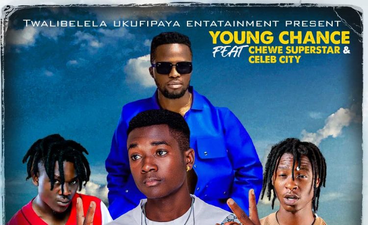 Download Young Chance Ft. Chewe Superstar & Celeb City – Again | 2024