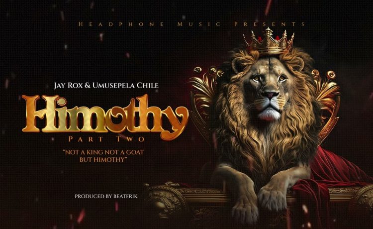 Jay Rox Ft. Umusepela Chile – Himothy (part 2) | Download 2024