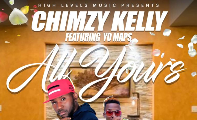 Chimzy Kelly Ft Yo Maps – All Yours Download