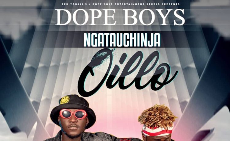 Dope Boys – Ngatauchinja Oillo (prod. Drop Dizzo) Download