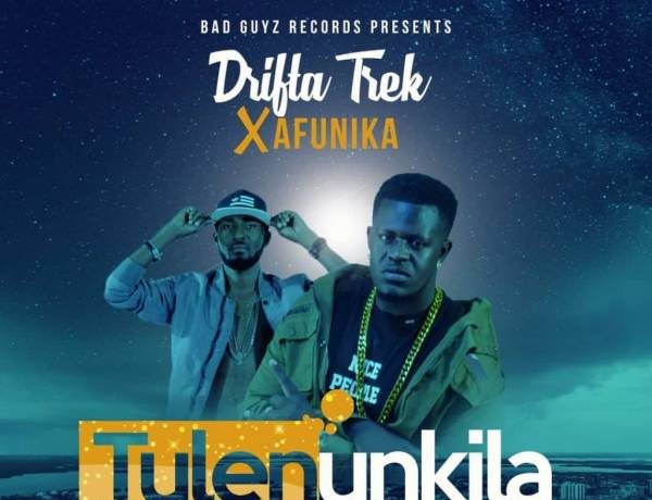 Drifta Trek Ft Afunika – Tulenunkila Download