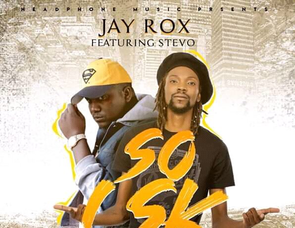 Jay Rox Ft. Stevo – So Lsk (freestyle) Download