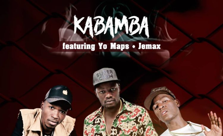 Kabamba Ft. Jemax & Yo Maps – Hold On (prod. Tau G & Roy) Download