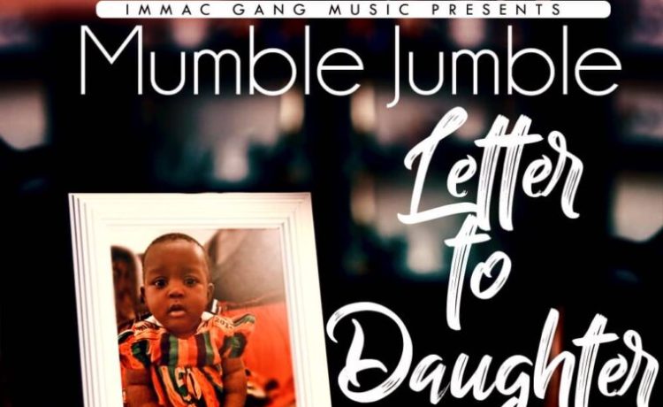 Mumble Jumble – Letter To Daughter (prod. Waz) Download