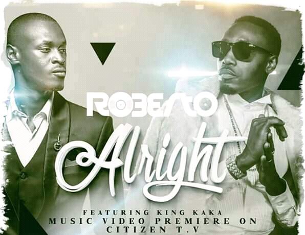 Roberto Ft. King Kaka – Alright Download