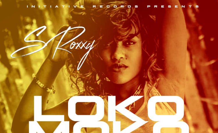 S Roxxy – Loko Moko (prod. Bless K) Download