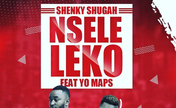 Shenky Ft Yo Maps – Nseleleko Download