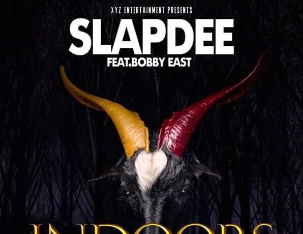 Slapdee X Bobby East – Indoors Download