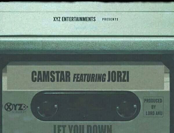 Camstar Ft. Jorzi – Let You Down Download