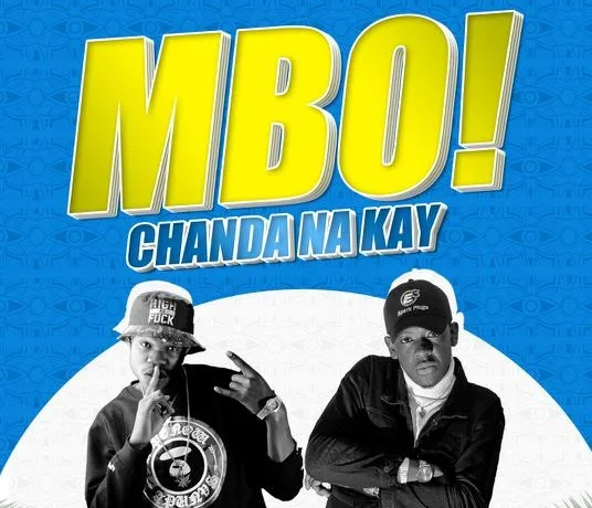 Chanda Na Kay – Mbo Download