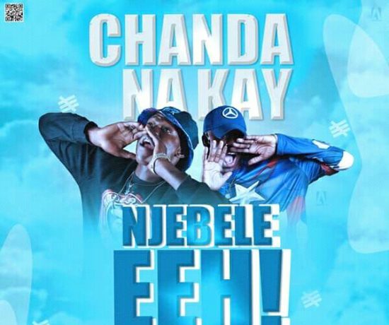 Chanda Na Kay – Njebele Eeh Download