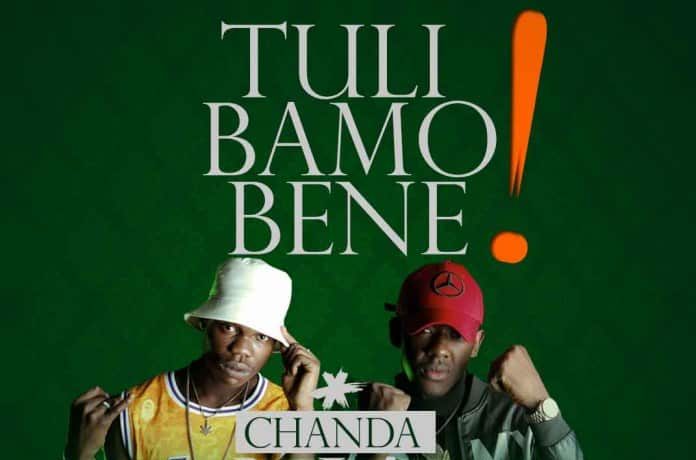 Chanda Na Kay – Tuli Bamo Bene Download