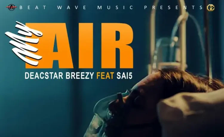 Deacster Breezy Ft. Sai 5 – My Air (prod. Cy Trey) Download