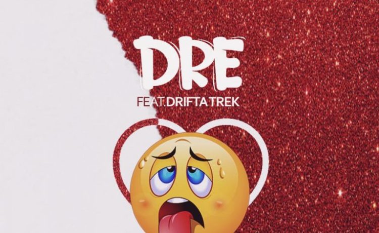 Dre Ft. Drifta Trek – No Money Download