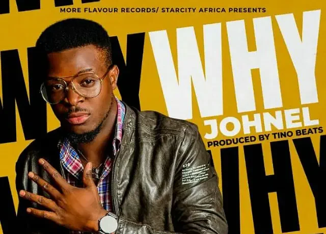 Johnel – Why (prod. Tino) Download