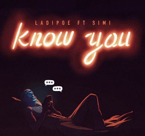 Ladipoe Ft. Simi – Know You Download