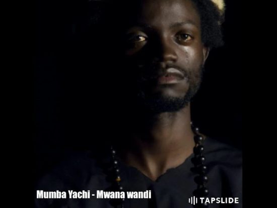 Mumba Yachi – Mwana Wandi Download