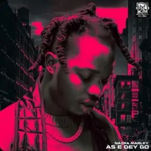 Naira Marley – “as E Dey Go” Download