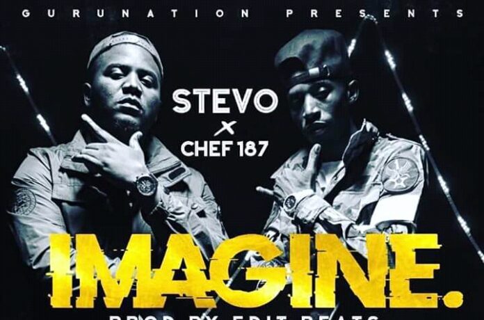 Stevo Ft Chef 187 – Imagine Download