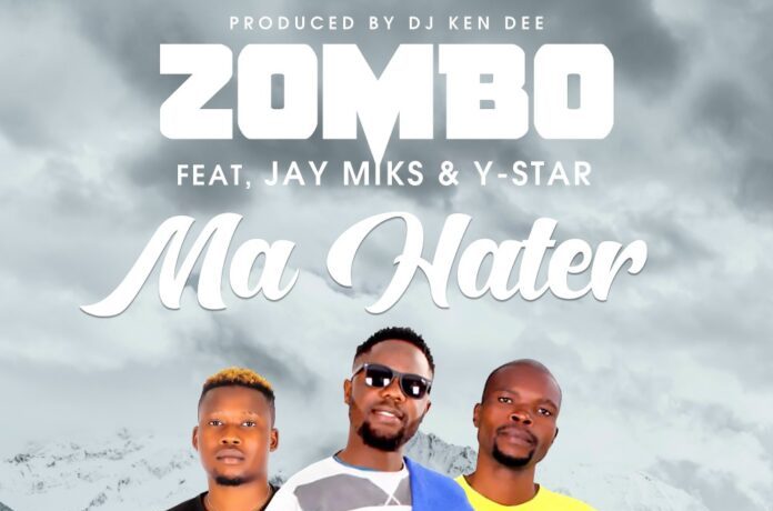 Zombo Ft. Y Star & Jay Miks – Ma Hater Download