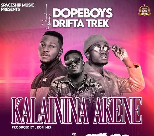 Dope Boys Ft. Drifta Trek – Kalaininina Akene Download