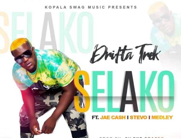 Drifta Trek Ft. Jae Cash, Stevo & Medley – Selako Download