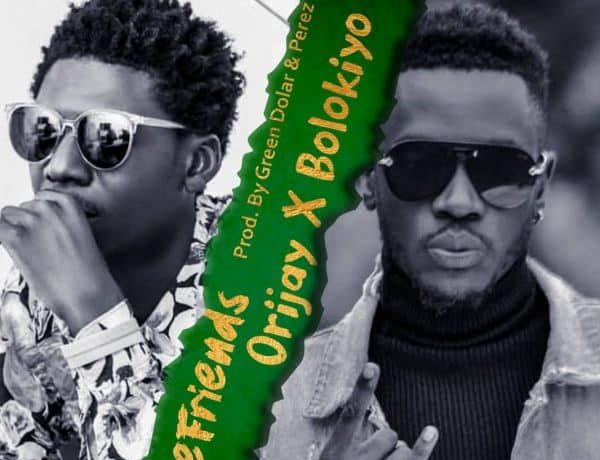 Orijay Ft. Bolokiyo – No Fake Friends Download