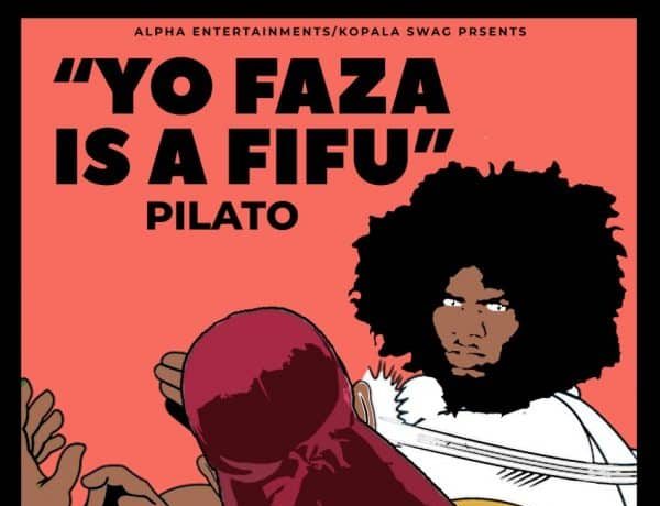 Pilato – Yo Faza Ize Fifu Download