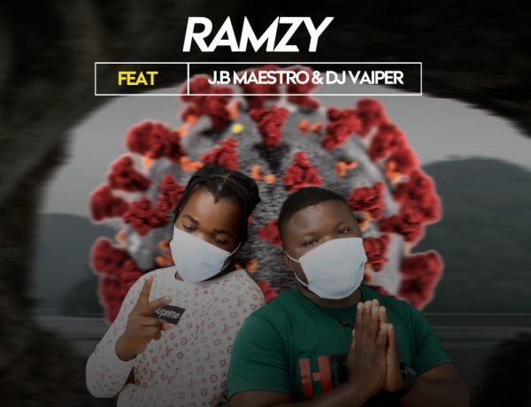 Ramzy Ft. J.b Maestro & Dj Vaiper – Coronavirus Download