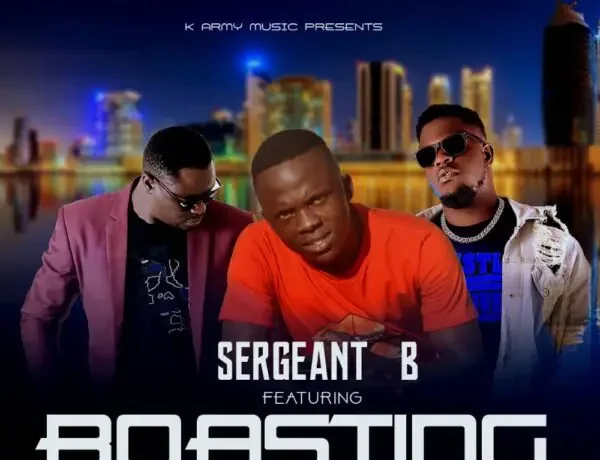 Sergeant B Ft. Alpha Romeo & Drifta Trek – Boasting Download