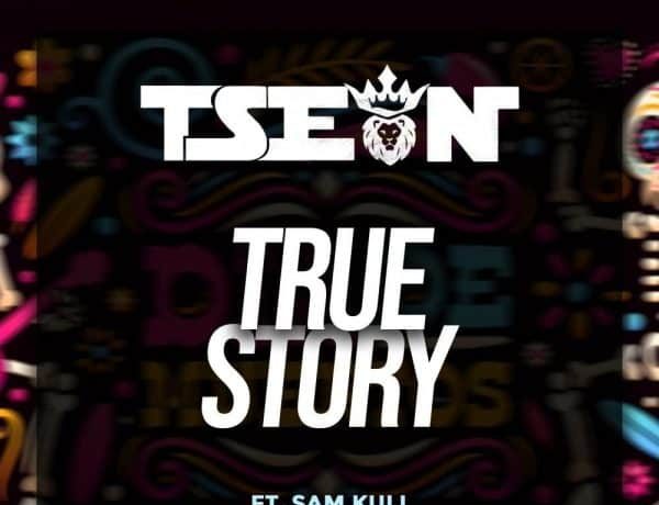 T Sean Ft. Cactus Agony & Sam Kuli – True Story Download