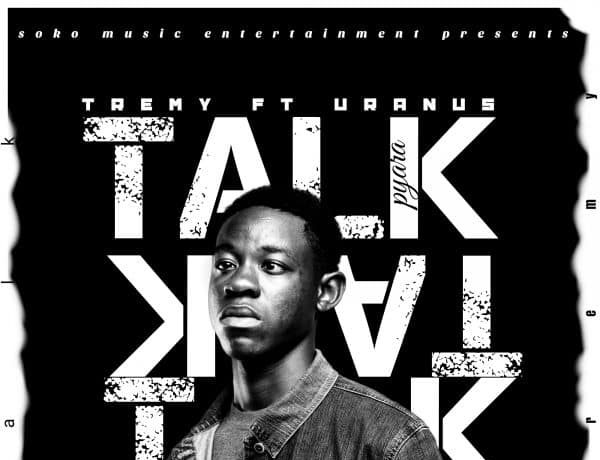 Tremy Ft Uranus – Talk Download