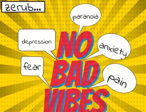 Zerub Exodus – No Bad Vibes Download