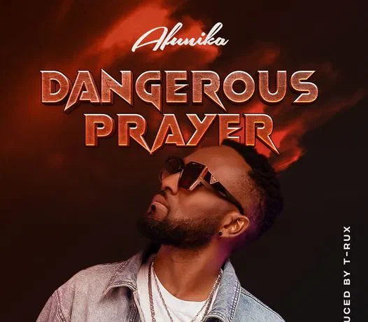 Afunika – Dangerous Prayer Download