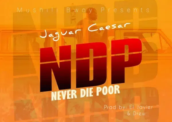 Jaguar Caesar – Never Die Poor Download