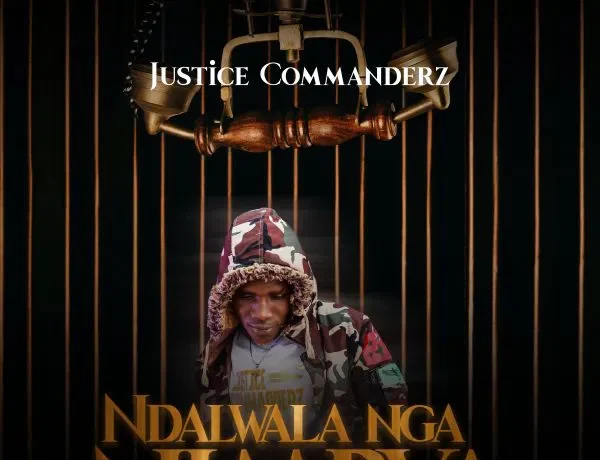 Justice Commanderz – Ndalwala Nganimpya Download