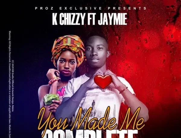 K Chizy Ft. Jaymie – You Made Me Complete Download