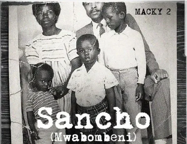 Macky 2 – Sancho (mwabombeni) Download