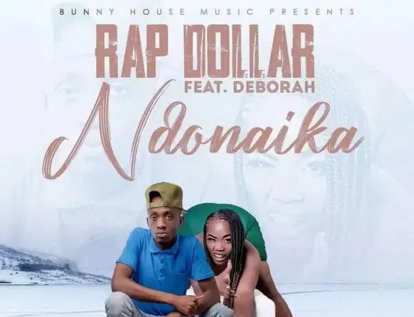 Rap Dollar Ft. Deborah – Ndonaika Download