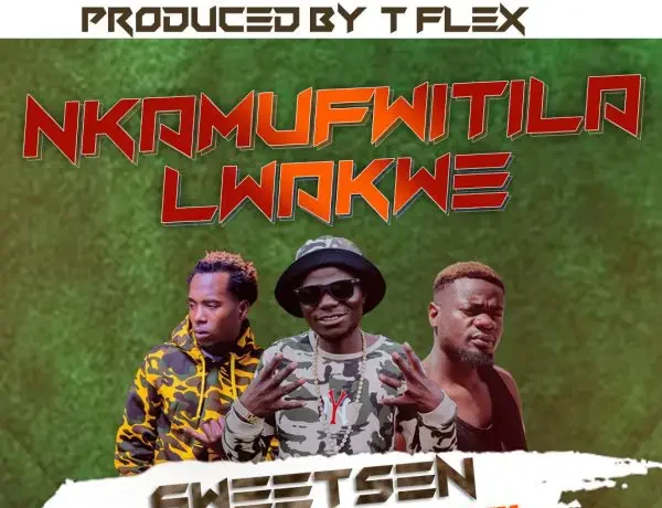 Sweetsen Ft. Y Celeb (408 Empire) & Banx Collabo – Nkamufwitila Lwakwe Download