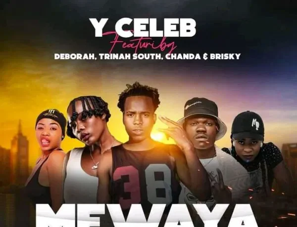 Y Celeb Ft. Deborah, Trinah South, Apa Ni Chanda & Brisky – Mfwaya Nkufwaye Download