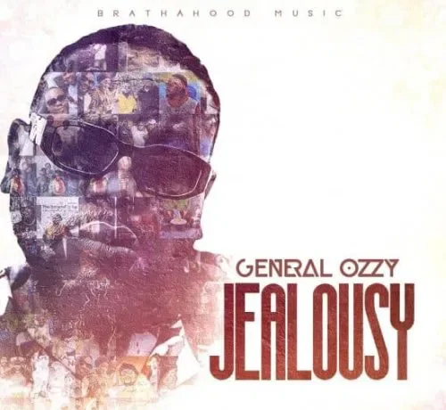 General Ozzy – Jealousy Download