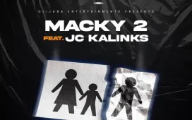 Macky 2 Ft Jc Kalinks – Dear Dad Download