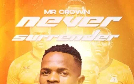 Mr Crown – Never Surrender Download