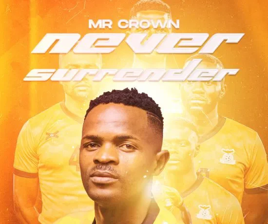 Mr Crown – Never Surrender Download