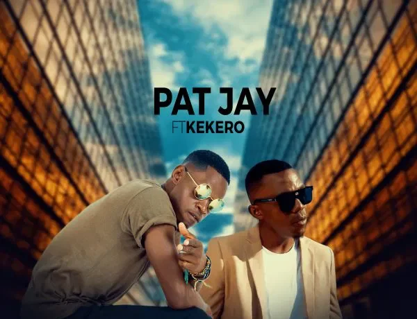 Pat Jay Ft. Kekero – Leka Nikukonde Download