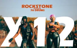 Rockstone Ft 76 Drums – X12 Download