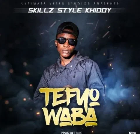 Skillz Style Khiddy – Tefyo Waba Download