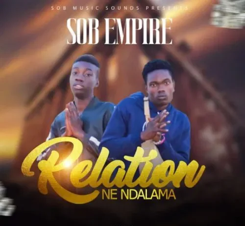 Sob Empire – Relation Ne Ndalama Download