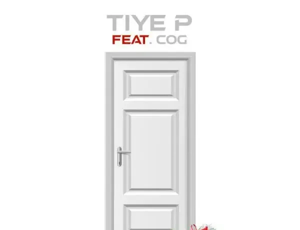 Tiye P Ft. Mr Cog – Opon Di Door Download